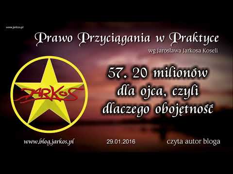 57. 20 milionów dla ojca, czyli dlaczego obojętność