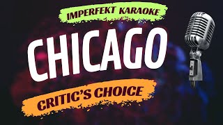 Chicago karaoke - Critic's Choice