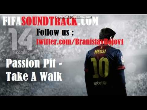 FIFA 14 SOUNDTRACK - Passion Pit - Take A Walk (HD) OFFICIAL