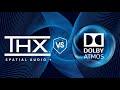 Dolby Atmos Vs THX Spatial Audio Best Surround Setup