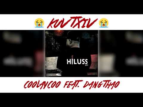 Coolaycoo - Kuv Txiv (feat. Dang Thao)