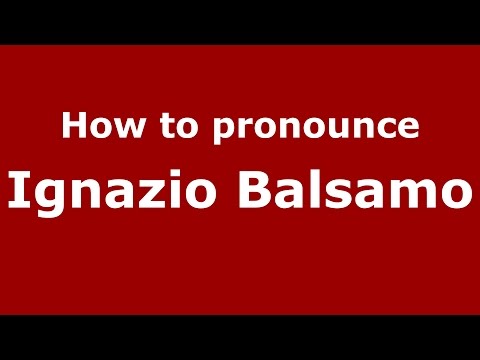 How to pronounce Ignazio Balsamo (Italian/Italy)  - PronounceNames.com