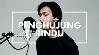 Download lagu Penghujung Rindu - Syamim Halim Cover mp3