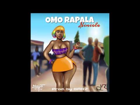 NINIOLA - OMO RAPALA (OFFICIAL AUDIO)