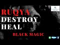 RUQYA AUDIO TREATMENT AGAINST BLACK MAGIC SIHR