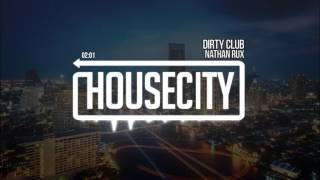Nathan Rux - Dirty Club