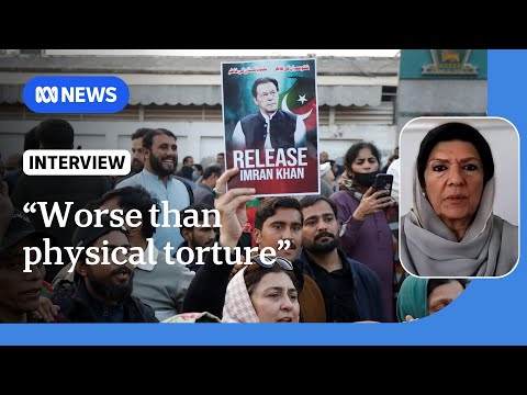 Imran Khan's sister tells ABC former Pakistan PM suffering mentally in jail | The World | ABC News