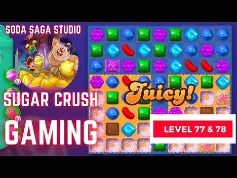 How to play Candy Crush Soda Saga Level #77 & #78 | #gameplay #puzzle #kinggames #candycrushsaga
