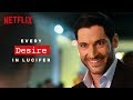 Lucifer | Every "Desire" ? | Netflix