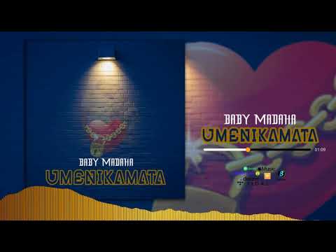 Baby Madaha -Umenikamata (Official Audio)