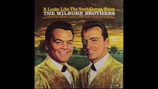 The Wilburn Brothers &quot;It Looks Like the Sun&#39;s Gonna Shine&quot; complete vinyl Lp