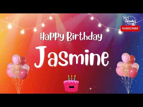 Happy Birthday Jasmine | Personalized Birthday Greetings