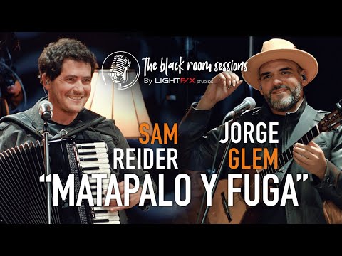 Jorge Glem and Sam Reider - Matapalo y Fuga / The Black Room Sessions - LIVE