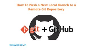 How to push a new local   branch to a Remote Git Repository