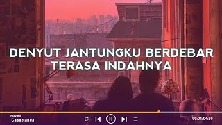 Download lagu Denyut Jantungku Berdebar Terasa Indahnya (Lyrics Terjemahan) Casablanca - Nuha Bahrin, Naufal Azrin mp3