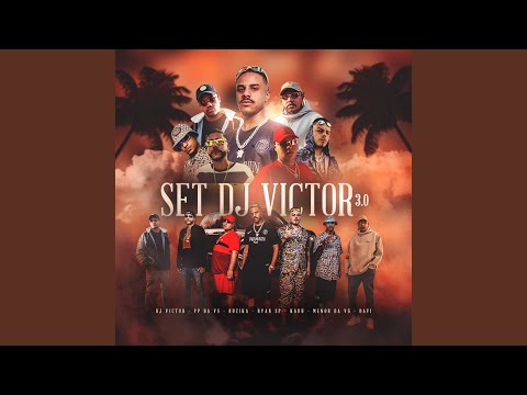 Set Dj Victor 3.0 (feat. MC Ryan SP, Mc Kadu, MC Menor da VG & Mc Davi)