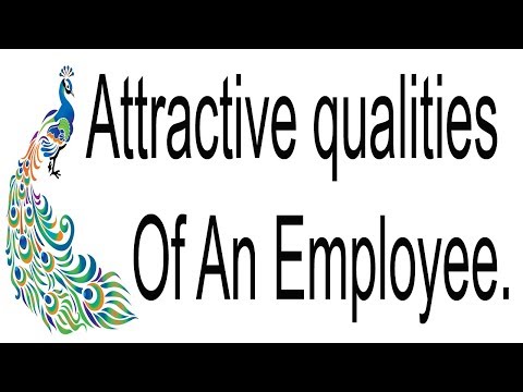 Attractive qualities of employee which Bosses appreciates. Video