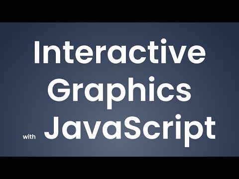 Interactive Graphics with JavaScript