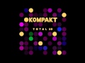 The Field - The More I Do (Thomas Fehlmann Mix) 'Kompakt Total 10 CD2' Album