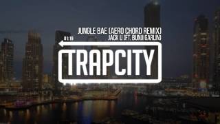 Skrillex &amp; Diplo - Jungle Bae (ft. Bunji Garlin) (Aero Chord Remix)