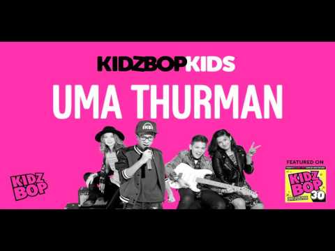 KIDZ BOP Kids - Uma Thurman (KIDZ BOP 30)