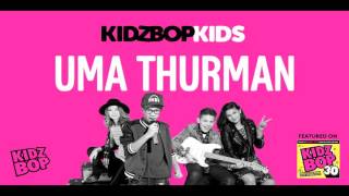 KIDZ BOP Kids - Uma Thurman (KIDZ BOP 30)