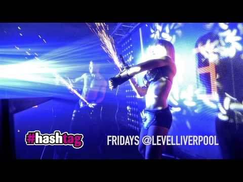 #hashtag Fridays @ Level Liverpool