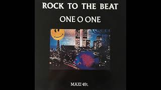 One O One - Rock to the beat (Acid Club Remix) (MAXI) (1989)