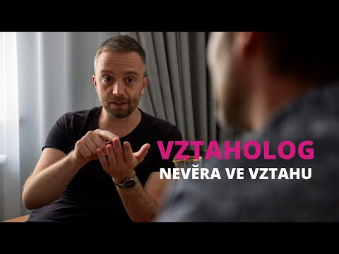 Nevěra ve vztahu: proč k ní dochází a jak se s ní vypořádat? | VZTAHOLOG Michal Nikodem