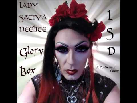 Lady Sativa Deelite - Glory Box