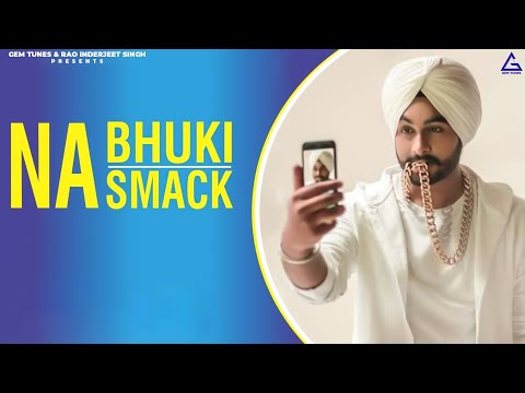 Na Bhuki Na Smack : Simar Gill | Punjabi Song