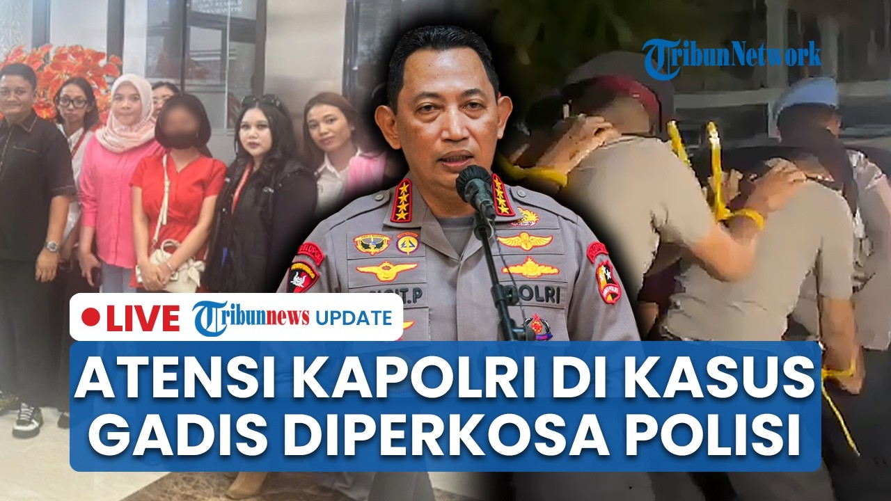 LIVE: Kapolri Atensi Kasus Calon Polwan Dirudapaksa Oknum Polisi, Kirim Bareskrim & Propam ke Jambi