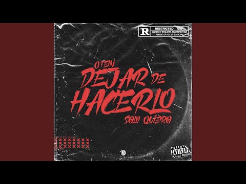 Solo Quiero (Dejar de Hacerlo)