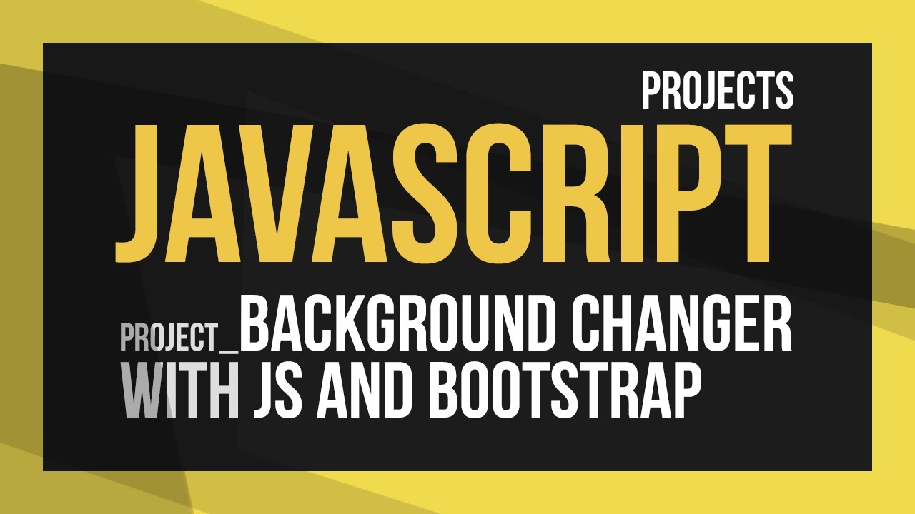 JavaScript | Background Color Changer with JS and Bootstrap
