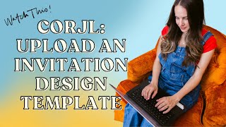 Upload an Invitation Design Template on Corjl