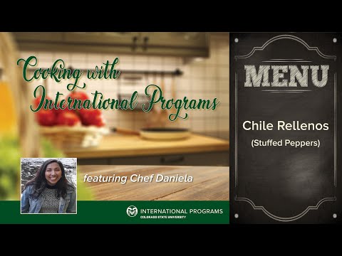 How to Make Chiles Rellenos with Chef Daniela - Cooking with International Programs