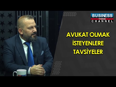 AVUKAT OLMAK İSTEYENLERE TAVSİYELER... AHMET FIRAT ANLATIYOR...