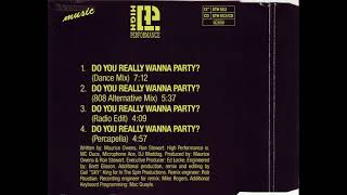 High Performance - Do You Really Wanna Party ¿ (808 Alternative Mix)