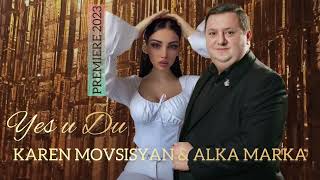 Karen Movsisyan & Alka Marka - Es u Du (2023)