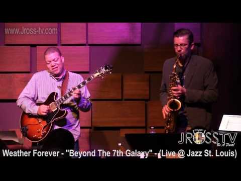 James Ross @  Weather Forever - "Beyond The 7th Galaxy" - www.Jross-tv.com (St. Louis)