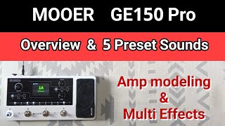 Video thumbnail for MOOER   GE150 Pro  Overview & 5 Preset Sounds by TOMO channel