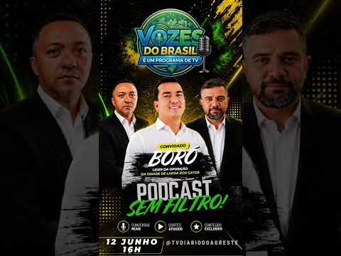 Cortes do VOZES DO BRASIL Boró de Lagoa dos Gatos