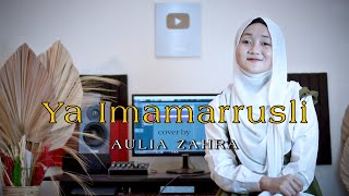 Download lagu Ya Imamarusli Cover By Aulia Zahra mp3