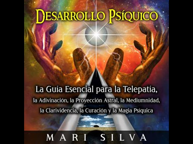 Vídeo relacionado con Desarrollo psíquico: La guía esencial para la telepatía, la adivinación, la proyección astral, la mediumnidad, la clarividencia, la curación y la magia psíquica: 1 (Habilidades psíquicas)