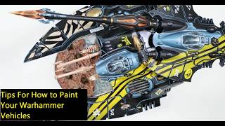 Painting Warhammer Vehicles SUCKS
