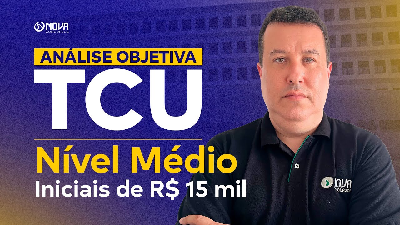 EDITAL PUBLICADO TCU 2025: 60 VAGAS E INICIAIS DE R$ 15 MIL 🔥