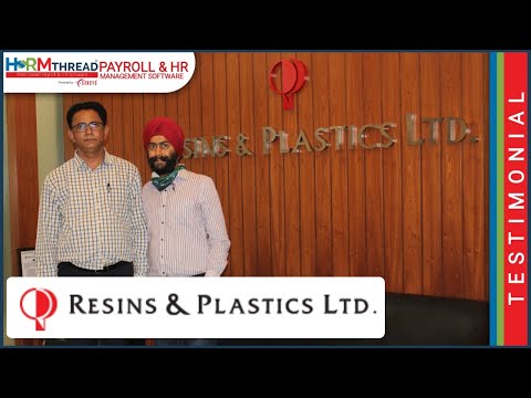 Resins & Plastics Limited | Client Testimonial | HRMThread Software | Sensys | HR Software Review