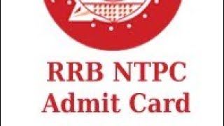 Railway RRB NTPC Admit Card 2020  (Railway Recruitment Board)  Post Name – RRB NTPC/Paramedical