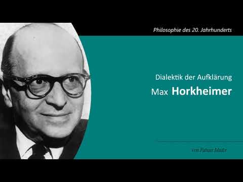 Max Horkheimer - Dialektik der Aufklärung