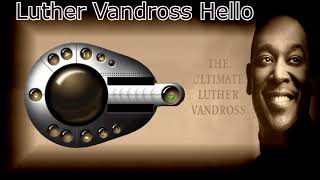 Luther Vandross Hello